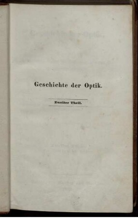 Theil 2: Geschichte der Optik. Zweiter Theil