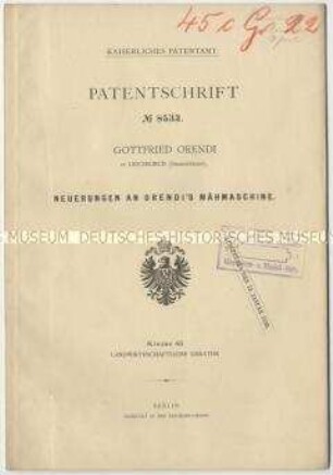 Patentschrift über Neuerungen an Orendi's Mähmaschinen, Patent-Nr. 8533
