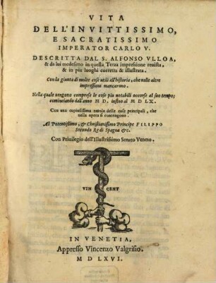 La vita dell'invitissimo e sacratissimo imperatore Carlo quinto