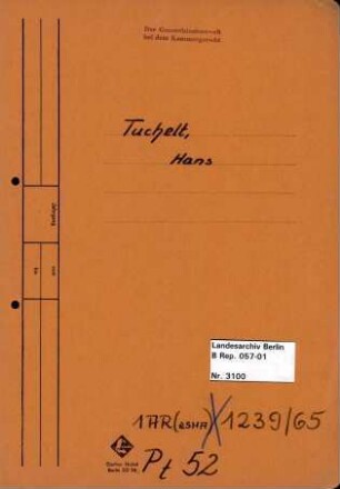 Personenheft Hans Tuchelt (*02.02.1908), SS-Untersturmführer