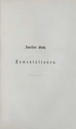 Zweites Buch. Lamentationen