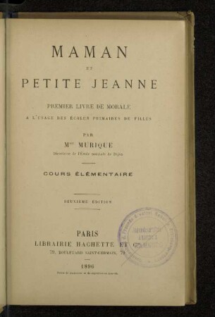 Maman et petite Jeanne : premier livre de morale à l'usage des écoles primaires de filles