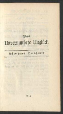 Das Unvermuthete Unglück. Achtzehntes Sprüchwort