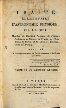Traité élémentaire d'astronomie physique. 1
