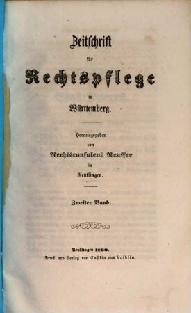 Zeitschrift für Rechtspflege in Württemberg. 2. 1860