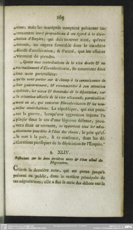 §. XLIV. Réflexions sur les deux derniéres notes & l'état actuel des Négociations