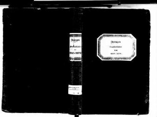Ihringen FR; Evangelische Gemeinde: Standesbuch 1865-1870 Ihringen FR; Israelitische Gemeinde: Standesbuch 1865-1870