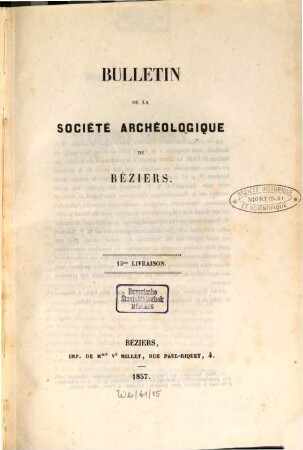Bulletin de la Société Archéologique de Béziers. 15. 1857