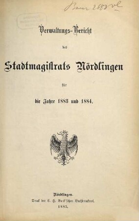 Verwaltungsbericht der Stadt Nördlingen. 1883/84 (1885)