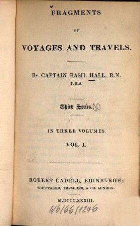 Fragments of voyages and travels, Ser. 3. Vol. 1