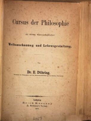 Cursus der Philosophie als streng wissenschaftlicher Weltanschauung und Lebensgestaltung