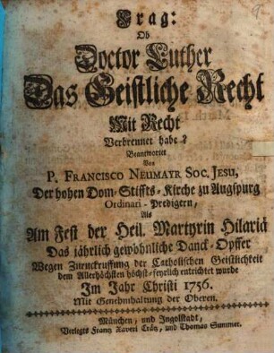 Frag: Ob Doctor Luther Das Geistliche Recht Mit Recht Verbrennet habe?