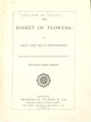The Basket of Flowers or Piety and truth triumphant : Translated from the original german edition