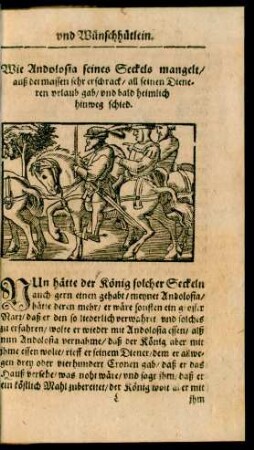 Wie Andolosia seines Seckels mangelt/ auß der massen sehr erschrack/ all seinen Dieneren urlaub gab/ und bald heimlich hinweg schied.