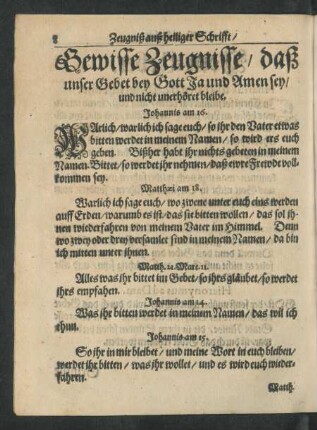 Gewisse Zeugnisse/ daß unser Gebet bey Gott Ja und Amen sey/ und nicht unerhöret bleibe.