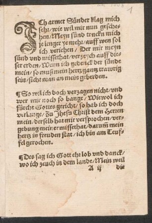 JCh armer Sünder klag mich || sehr/ wie wil mir nun gesche=||hen/