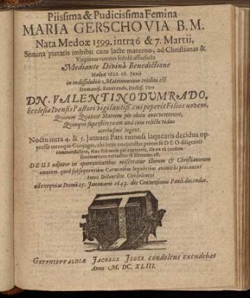 Piissima & Pudicissima Femina Maria Gerschovia B. M.