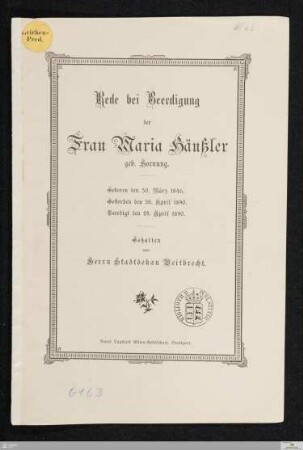 Rede bei Beerdigung der Frau Maria Häußler geb. Hornung : geboren den 30. März 1846, gestorben den 26. April 1890, beerdigt den 29. April 1890