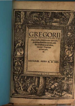 Gregorii Nyseni Vetvstissimi Theologi, Mystica Mosaicae uitae enarratio : perfectam formulam uivendi, cuilibet Christiano praescribens