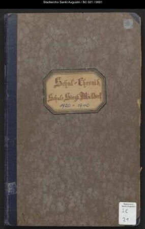 Schulchronik der Volksschule Siegburg-Mülldorf, Band 2 [Fotokopie in Handbibliothek, Signatur S06B Chmu2]