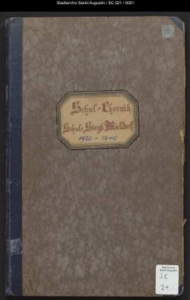Schulchronik der Volksschule Siegburg-Mülldorf, Band 2 [Fotokopie in Handbibliothek, Signatur S06B Chmu2]