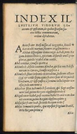Index Illustrium Virorum Locorum et gestorum, de quibus sparsim sacra Biblia commemorant, ordine aplphabetico.