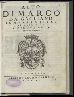 Marco da Gagliano: Il quarto libro de madrigali a cinque voci. Alto