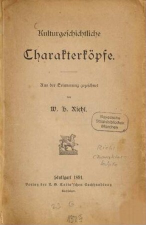 Kulturgeschichtliche Charakterköpfe : aus der Erinnerung gezeichnet