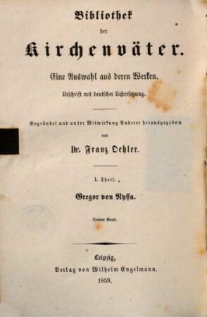 Gregor's, Bischof's von Nyssa Abhandlung von der Erschaffung des Menschen und Fünf Reden auf das Gebet : griech. u. dt.