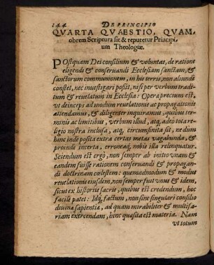 Quarta Quaestio, Quamobrem Scriptura sit & reputetur Principium Theologiae.