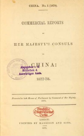 1877/78: Commercial reports by Her Majesty's consuls in China