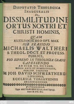 Disputatio Theologica Inauguralis De Dissimilitudine Ortus Nostri Et Christi Hominis