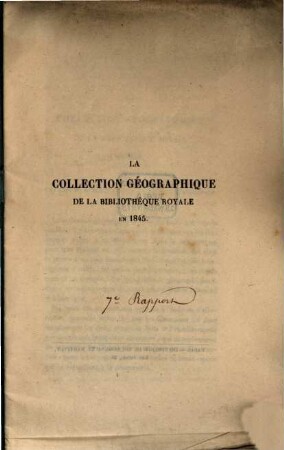 La collection géographique de la Bibliothéque Royale en 1845 : Extrait du bulletin de la Societé de geographie