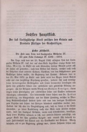 Sechstes Hauptstück. Der fast fünfzigjährige Streit zwischen den Enkeln und Urenkeln Philipps des Großmütigen