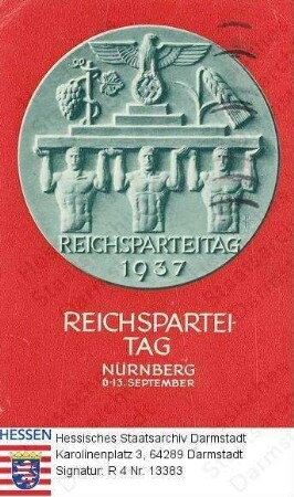 Nürnberg, 1937 September 6 - 13 / Reichsparteitag der NSDAP / NS-Plakette