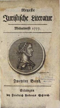 Neueste juristische Literatur : für d. Jahr ... 1777, 2 = Michaelmesse
