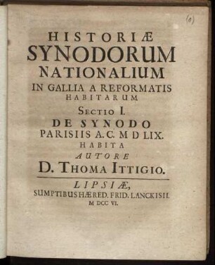 Sectio I. De Synodo Parisiis A.C. MDLIX.