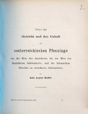 Über das Gewicht und den Gehalt der österreichischen Pfenninge : von der Mitte des dreizehnten bis zur Mitte des fünfzehnten Jahrhunderts, und der böhmische Groschen im vierzehnten Jahrhundert