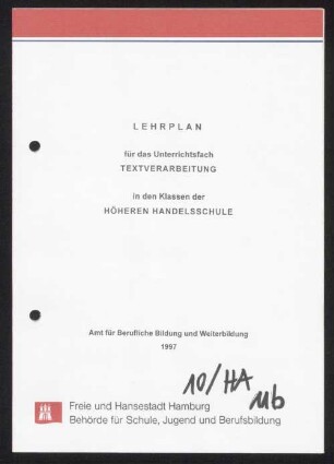 Lehrplan für das Unterrichtsfach Textverarbeitung in den Klassen der Höheren Handelsschule