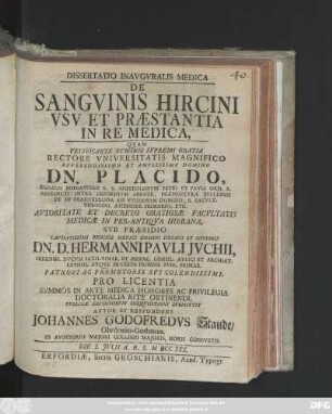 Dissertatio Inavgvralis Medica De Sangvinis Hircini Vsv Et Præstantia In Re Medica : Die I. Jvlii A. R. S. MDCCXXX.