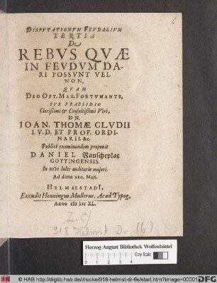 Disputationum Feudalium Tertia De Rebus Quae In Feudum Dari Possunt Vel Non