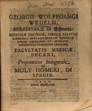Georgii Wolffgangi Wedelii ... Propempticon Inaugurale De Moly Homeri, In Specie
