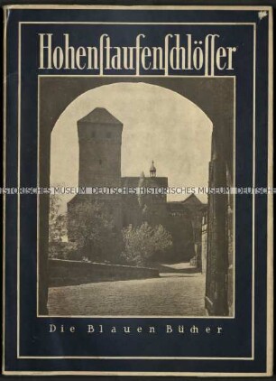 Bildband über die Schlösser und Burgen der Staufer