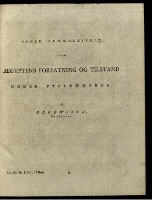 Nogle Anmærkninger over Aegyptens Forfatning og Tilstand under Ptolemæerne.