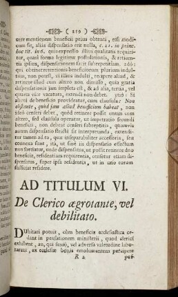 Ad Titulum VI. De Clerico ægrotante, vel debilitato. - Ad Titulum VII. De Institutionibus.