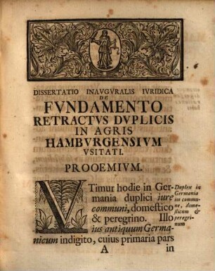 Diss. inaug. iur. de fundamento retractus duplicis in agris Hamburgensium usitati : occasione art. 61. des Land-Rechts