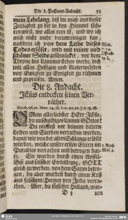 Die 8. Andacht. Jesus entdeckete seinen Verräther