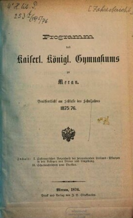 Programm des Kaiserl.-Königl. Gymnasiums zu Meran : für das Schuljahr .... 1875/76