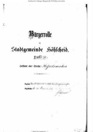 Höhscheid: Kesselsweiher 1884 - 1899; Kirchstrasse 1907 - 1921; Kirschheide 1884 – 1898 / 1898 – 1909 / 1909 - 1921; Klaubergskotten 1904 - 1906; Kleinestrasse 1884 - 1909; Köcherstrasse 1913 - 1920; Kohlsberg 1885 – 1909 / 1909 - 1921