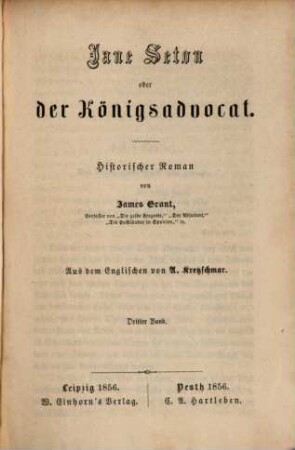 Jane Seton oder der Königsadvocat : historischer Roman, 3